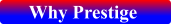 Why Prestige